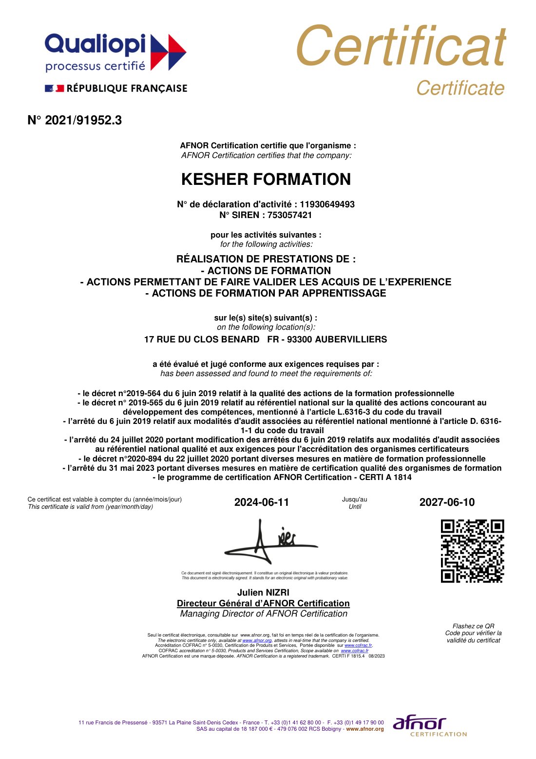 Certificat Qualiopi n° 2021/91952.3 délivré à Kesher Formation par AFNOR Certification pour les actions de formation, la validation des acquis de l'expérience et l'apprentissage — valable du 11 juin 2024 au 10 juin 2027.